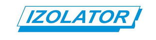 Izolator